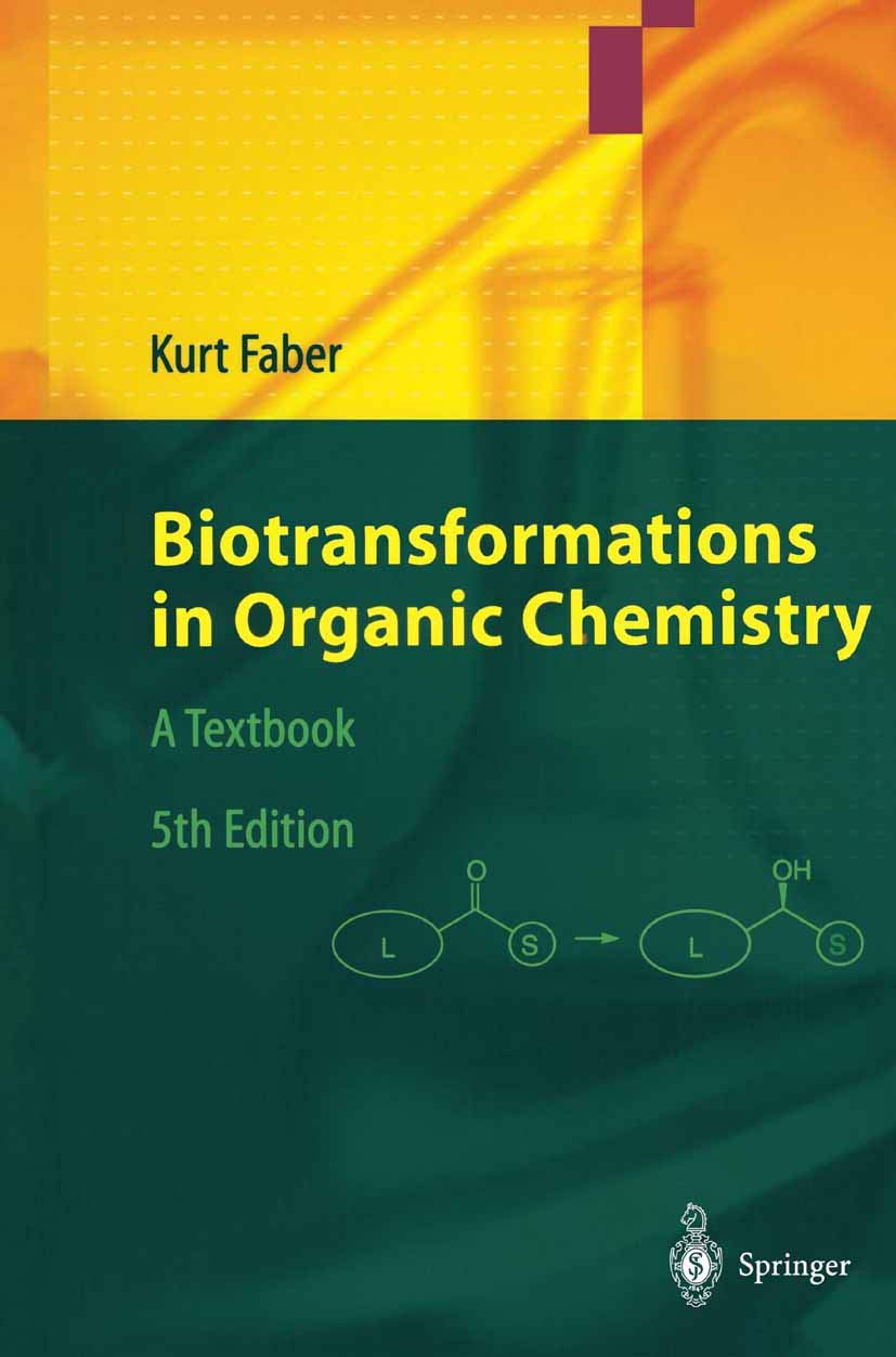 Biotransformations in Organic Chemistry: A Textbook Business & Technology