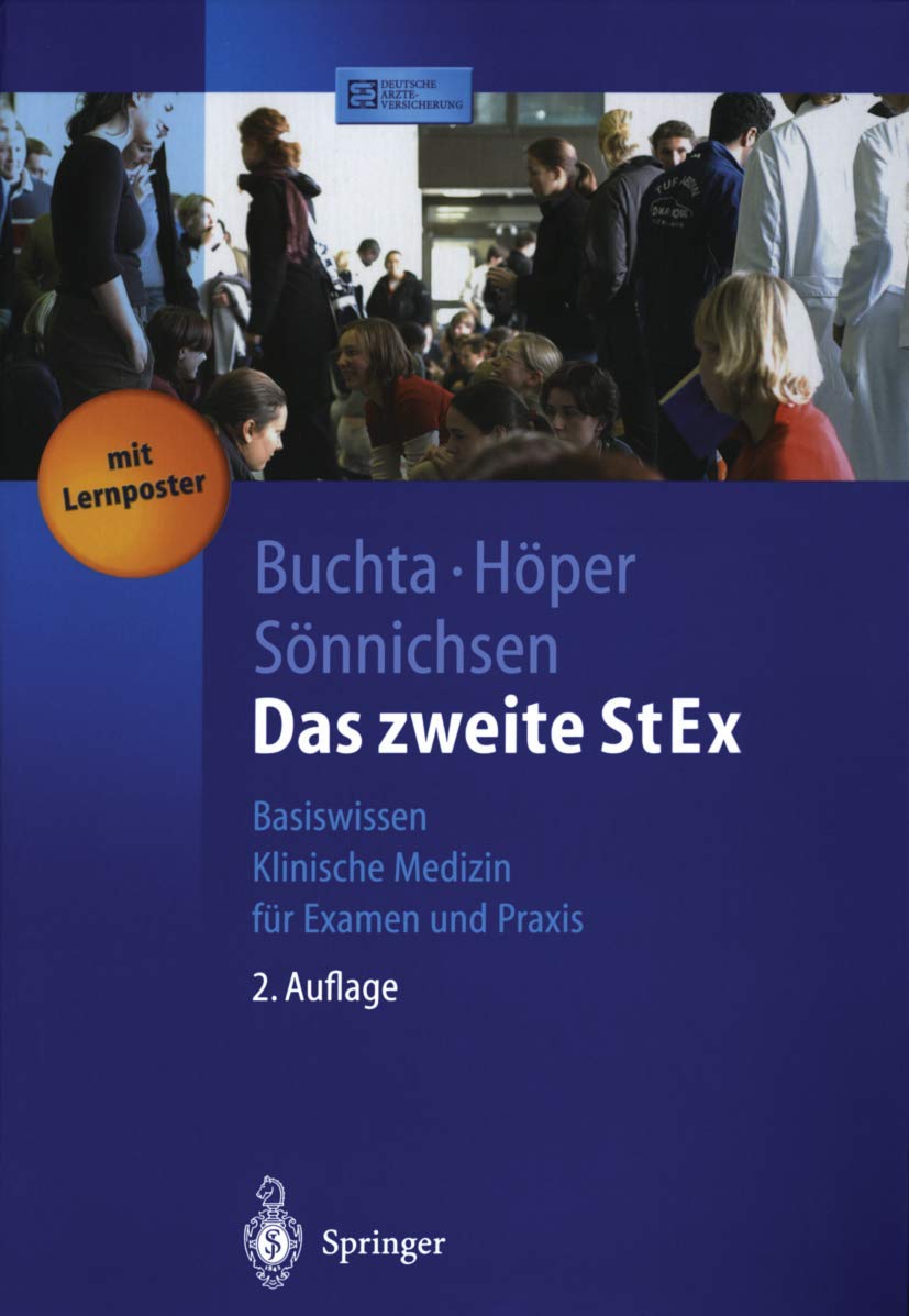 Das zweite StEx: Basiswissen Klinische Medizin für Examen und Praxis (Springer-Lehrbuch) Medicine