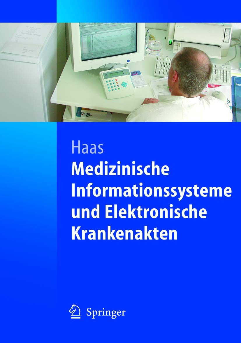 Medizinische Informationssysteme und Elektronische Krankenakten Medicine