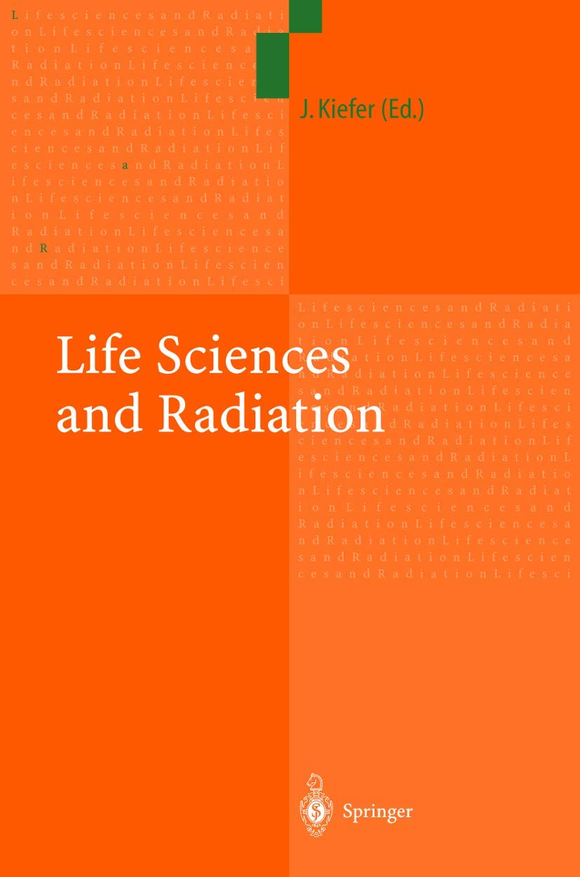 Life Sciences and Radiation: Accomplishments and Future Directions Medicine