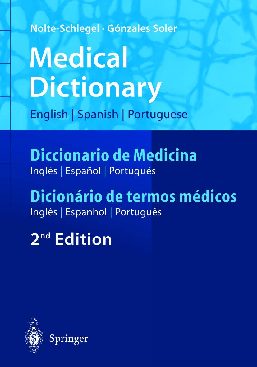 Medical Dictionary/Diccionario de Medicina/Dicionário de termos médicos Medicine
