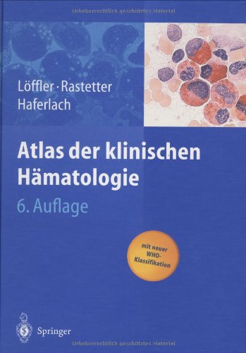 Atlas der klinischen Hämatologie Medicine