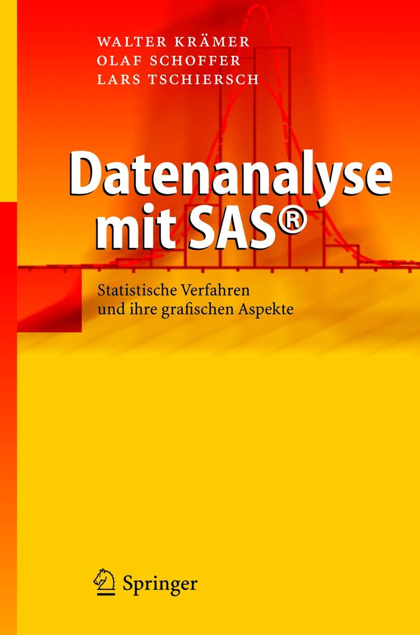 Datenanalyse mit SAS: Statistische Verfahren und ihre grafischen Aspekte Medicine