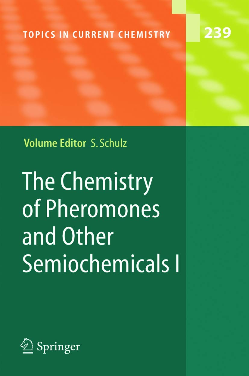 The Chemistry Of Pheromones And Other Semiochemicals I book