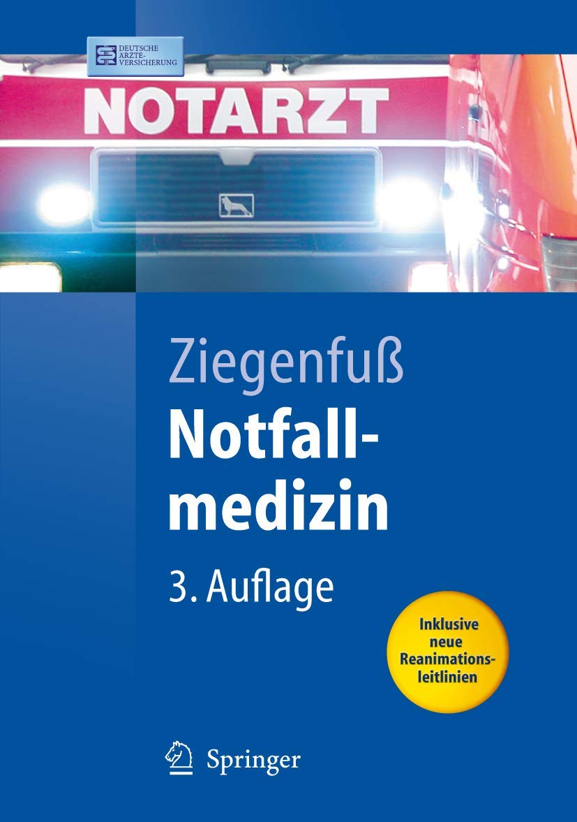 Notfallmedizin (Springer-Lehrbuch) Medicine
