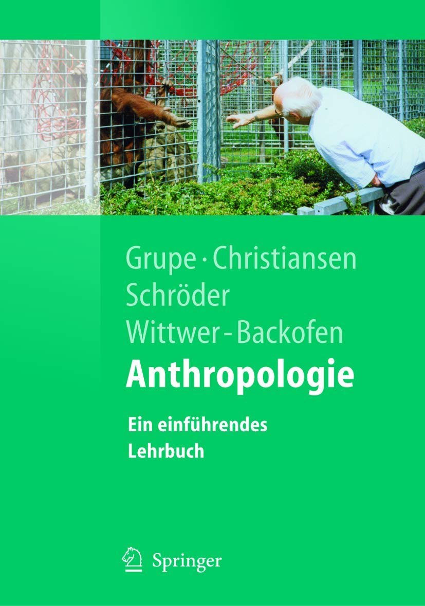 Anthropologie: Ein einführendes Lehrbuch (Springer-Lehrbuch) Medicine