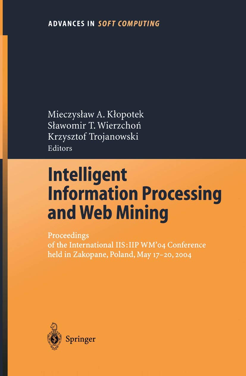 Intelligent Information Processing and Web Mining Business, Finance & Career
