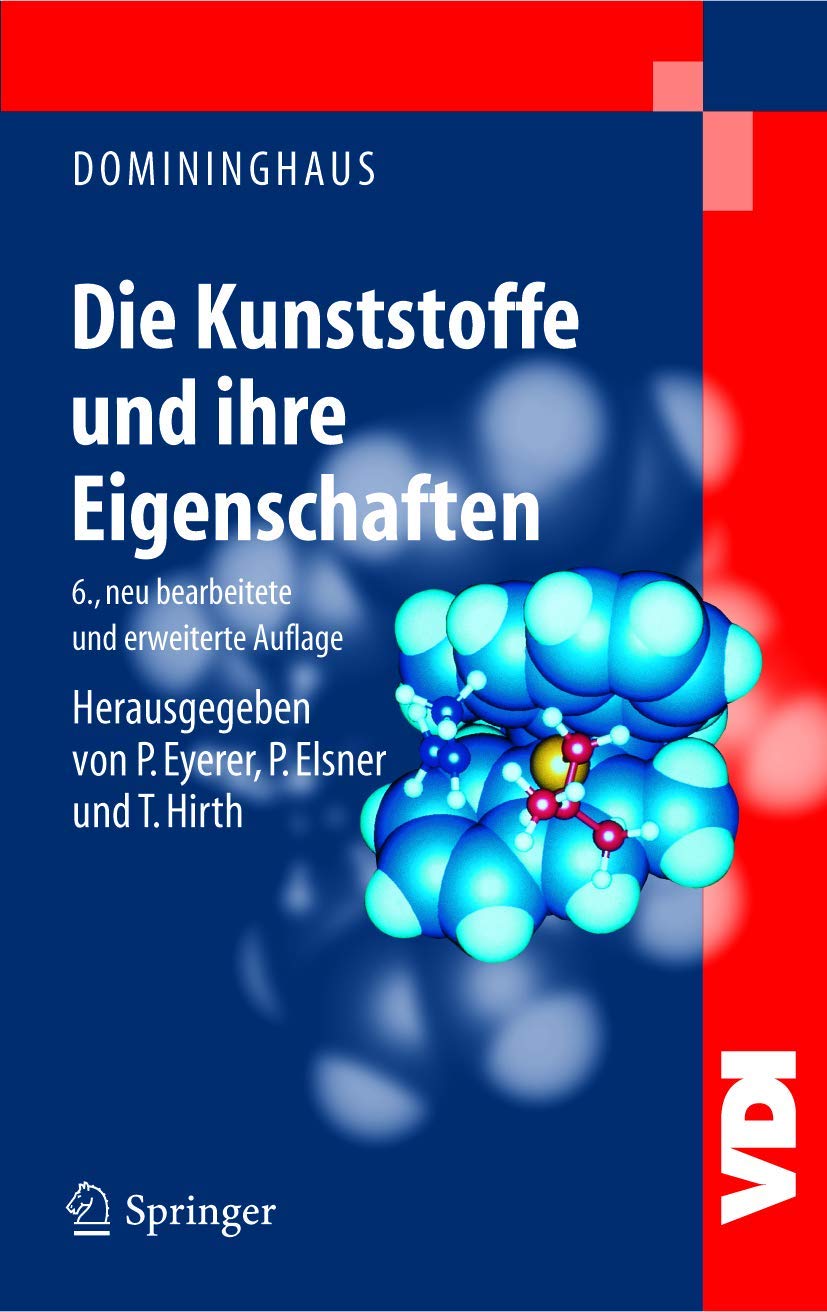 Kunststoffe: Eigenschaften und Anwendungen (VDI-Buch) Business & Technology