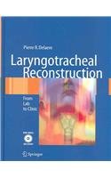 Laryngotracheal Reconstruction: From Lab to Clinic Medicine