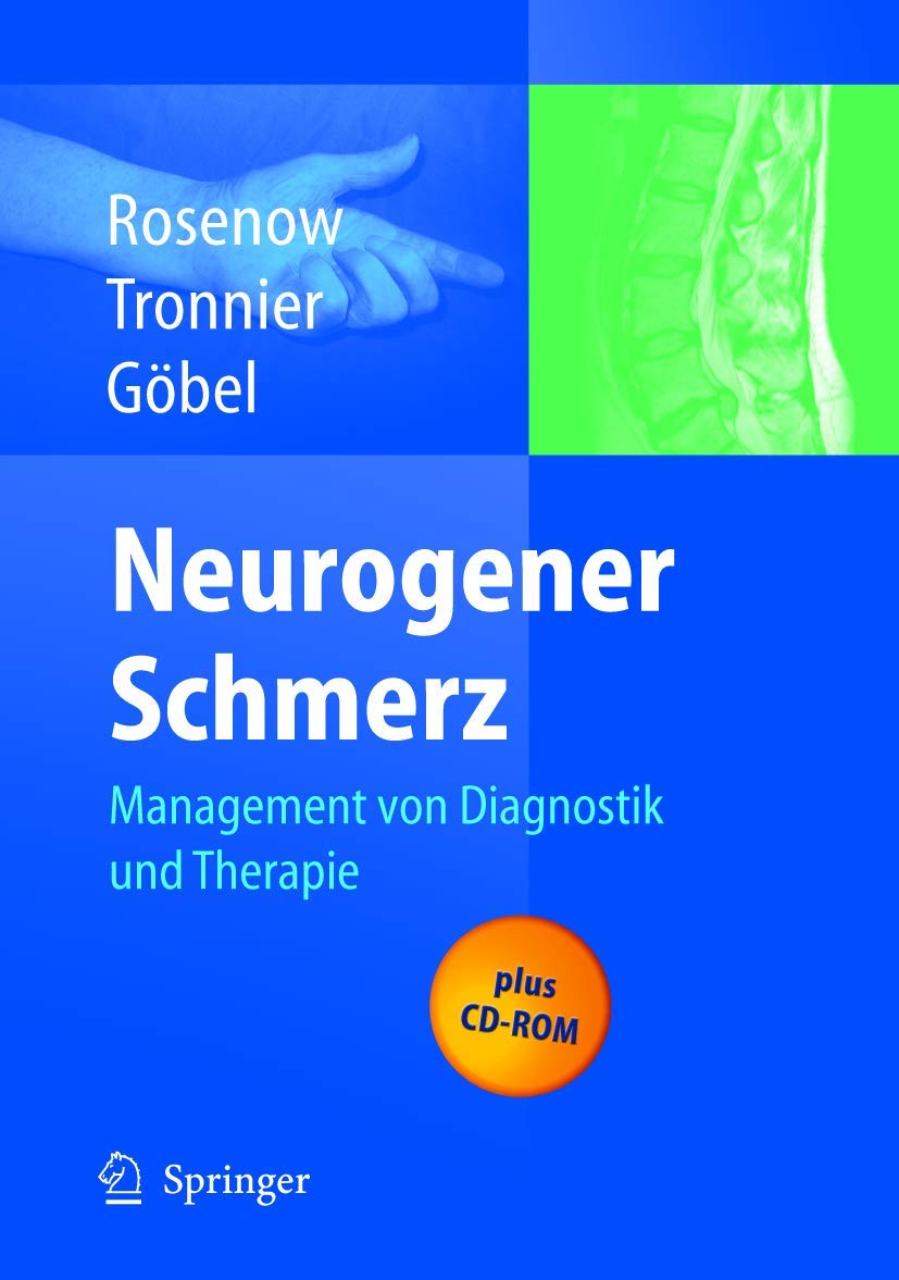 Neurogener Schmerz: Management von Diagnostik und Therapie Medicine