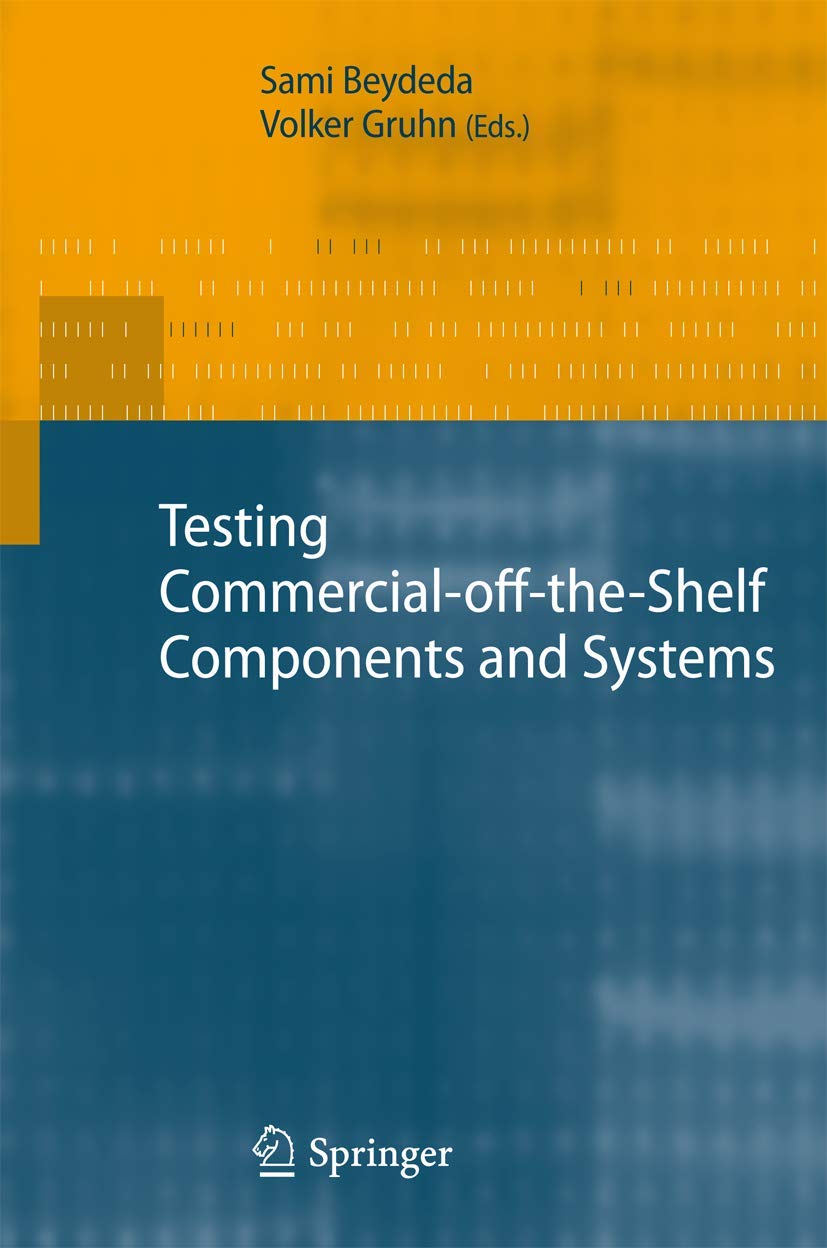 Testing Commercial-off-the-Shelf Components and Systems Business, Finance & Career