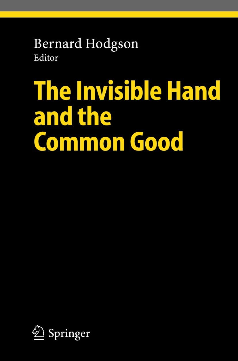The Invisible Hand and the Common Good (Ethical Economy) Law
