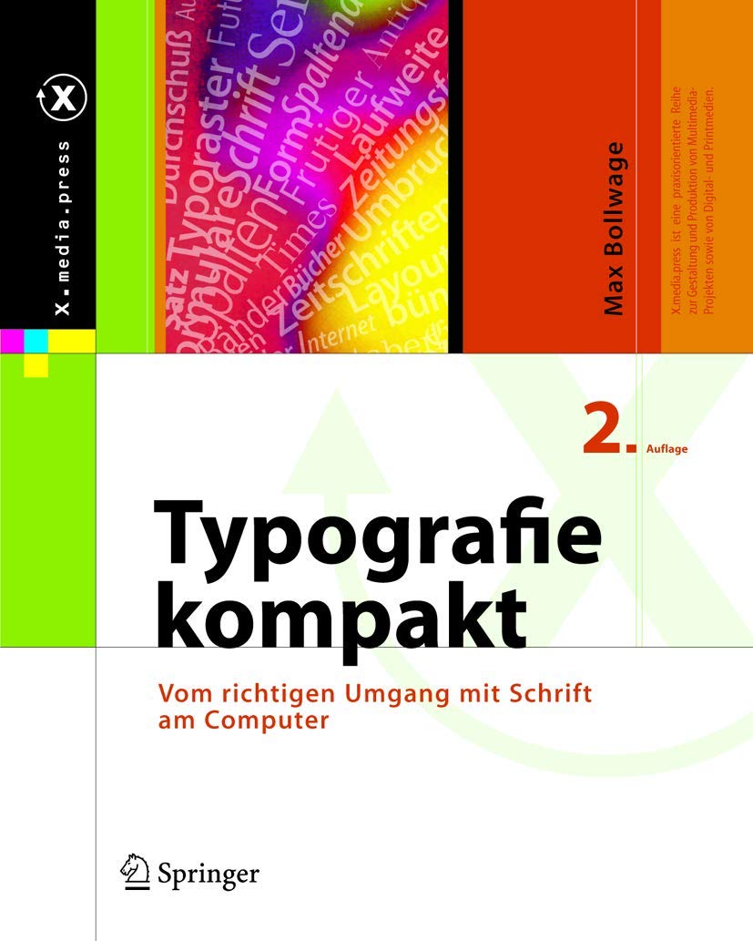 Typografie kompakt: Vom richtigen Umgang mit Schrift am Computer (X.media.press) Business, Finance & Career