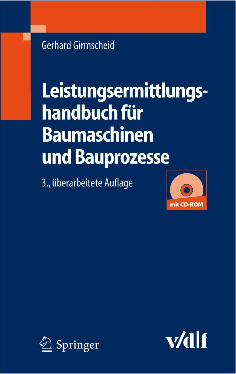 Leistungsermittlungshandbuch für Baumaschinen und Bauprozesse Business & Technology