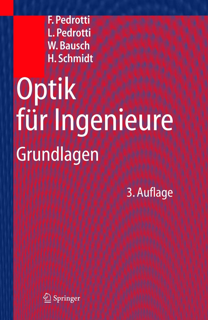 Optik für Ingenieure: Grundlagen Media & Communication