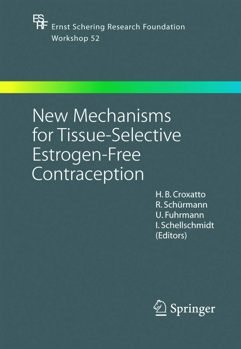 New Mechanisms for Tissue-Selective Estrogen-Free Contraception Medicine
