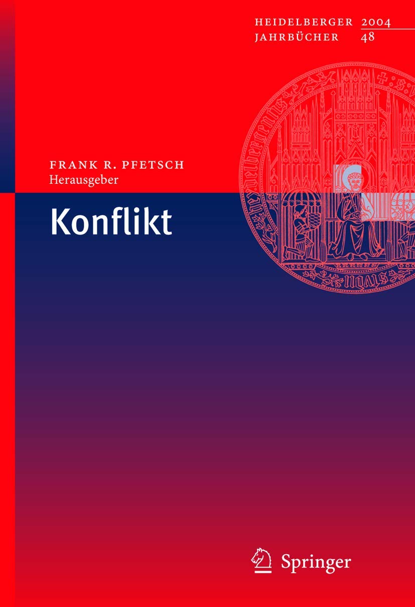 Konflikt (Heidelberger Jahrbücher) (German Edition) (Heidelberger Jahrbücher, 48, Band 48) Philosophy