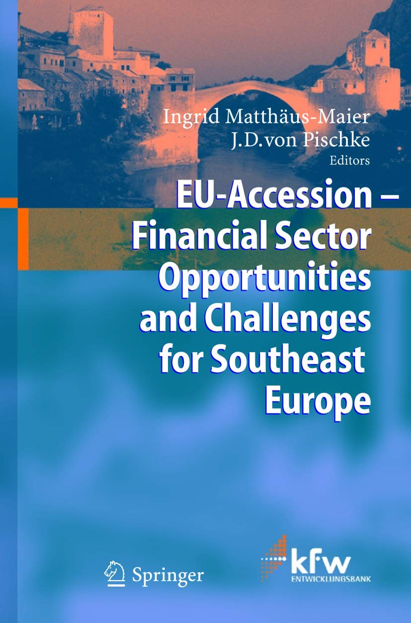 EU Accession - Financial Sector Opportunities and Challenges for Southeast Europe Law