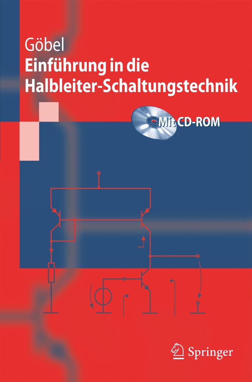 Einführung in die Halbleiter-Schaltungstechnik (Springer-Lehrbuch) Computer Science