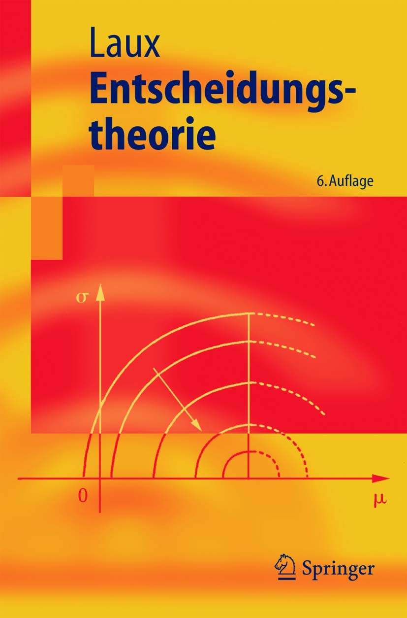 Entscheidungstheorie (Springer-Lehrbuch) Law
