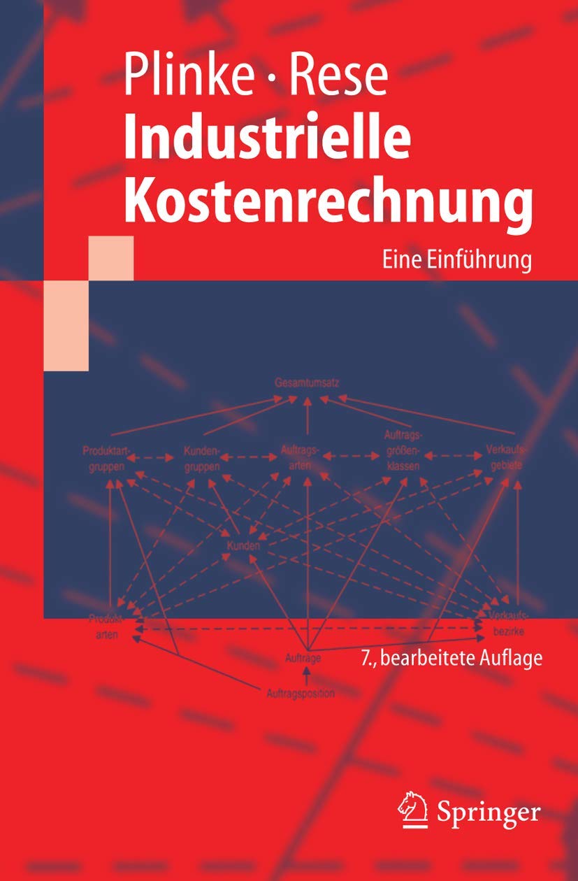 Industrielle Kostenrechnung: Eine Einführung (German Edition) Law