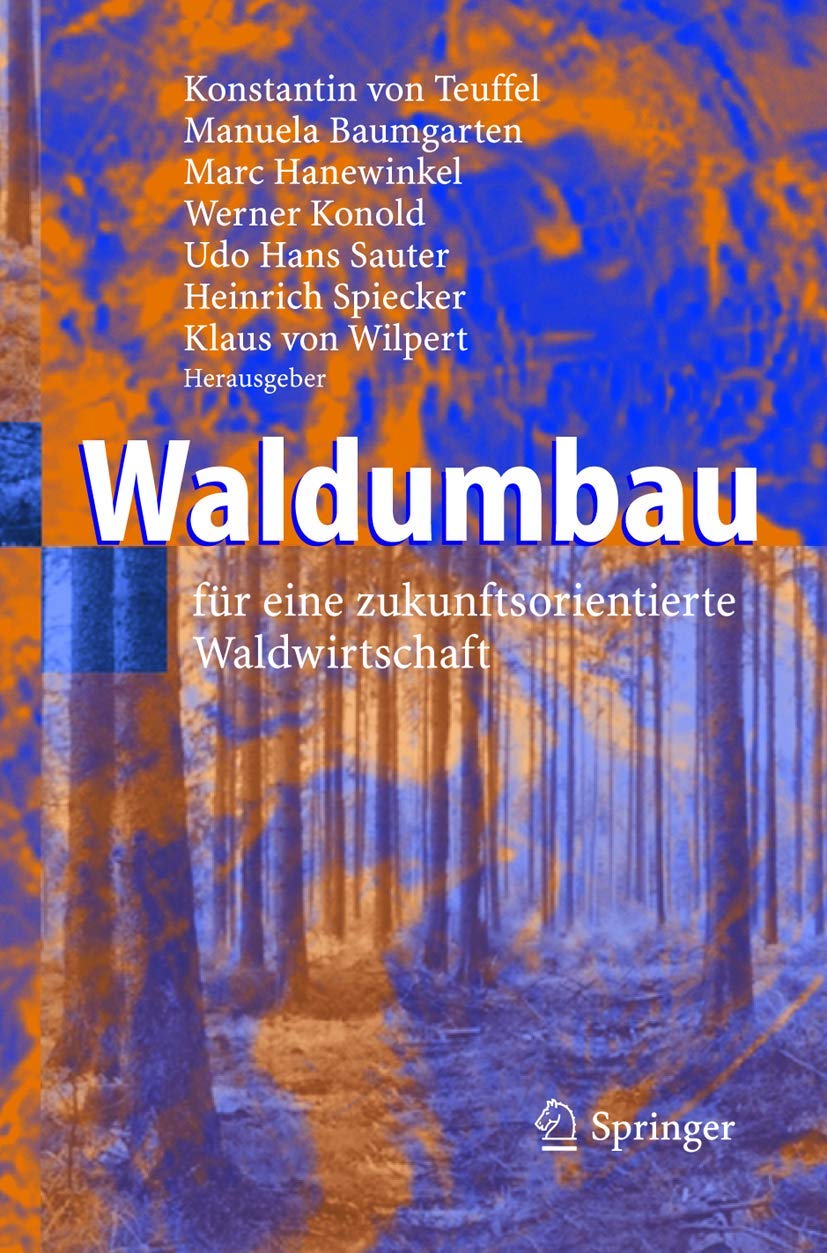 Waldumbau: für eine zukunftsorientierte Waldwirtschaft Law