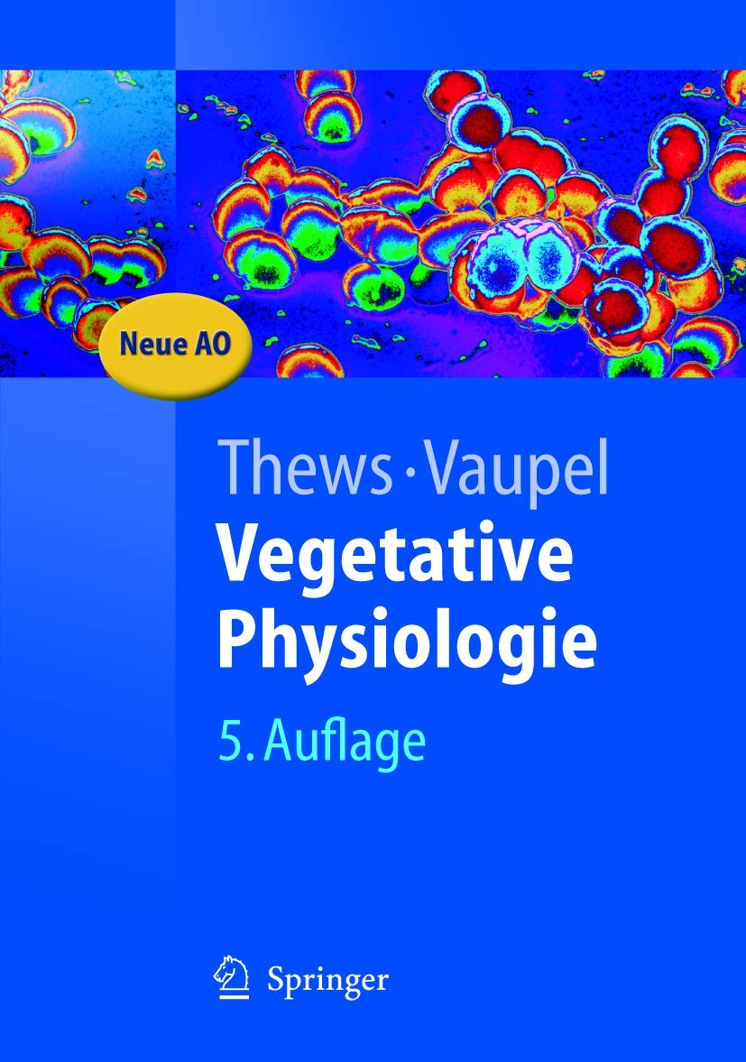 Vegetative Physiologie (Springer-Lehrbuch) Medicine