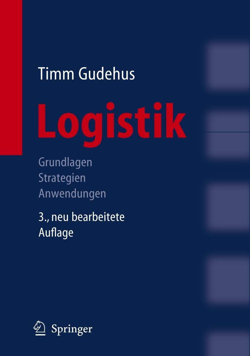 Logistik: Grundlagen - Strategien - Anwendungen Law
