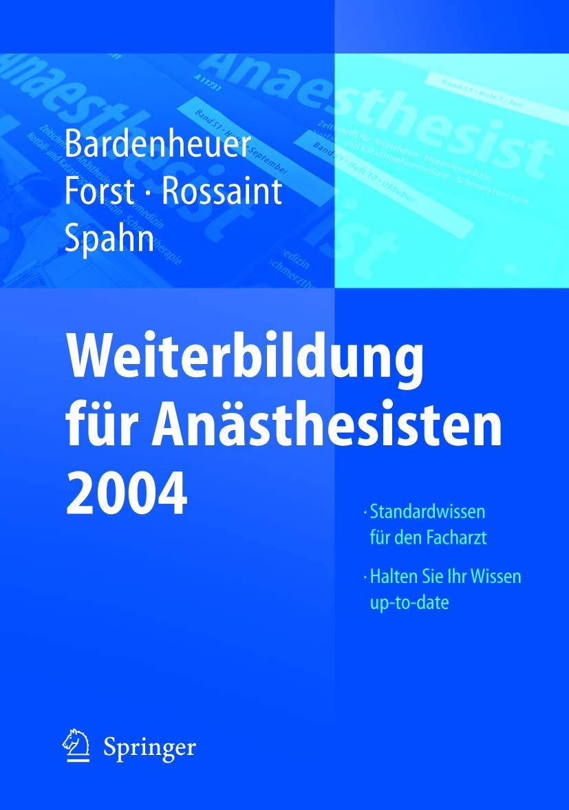 Weiterbildung für den Anästhesisten 2004 Medicine