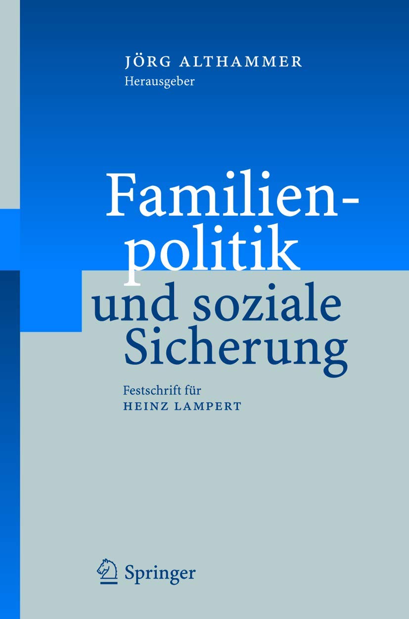 Familienpolitik und soziale Sicherung: Festschrift für Heinz Lampert Law