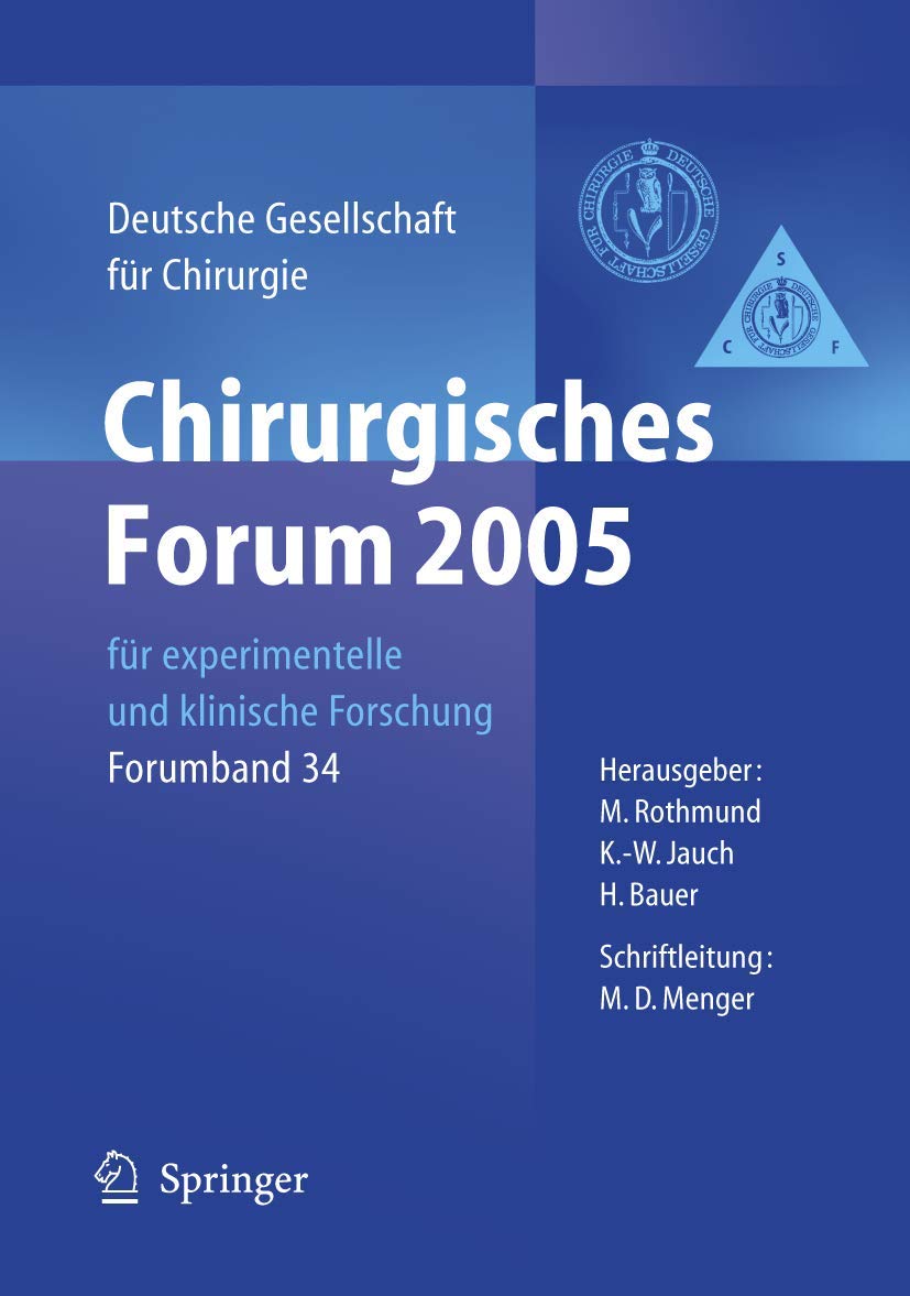 Chirurgisches Forum 2005 für experimentelle und klinische Forschung Medicine