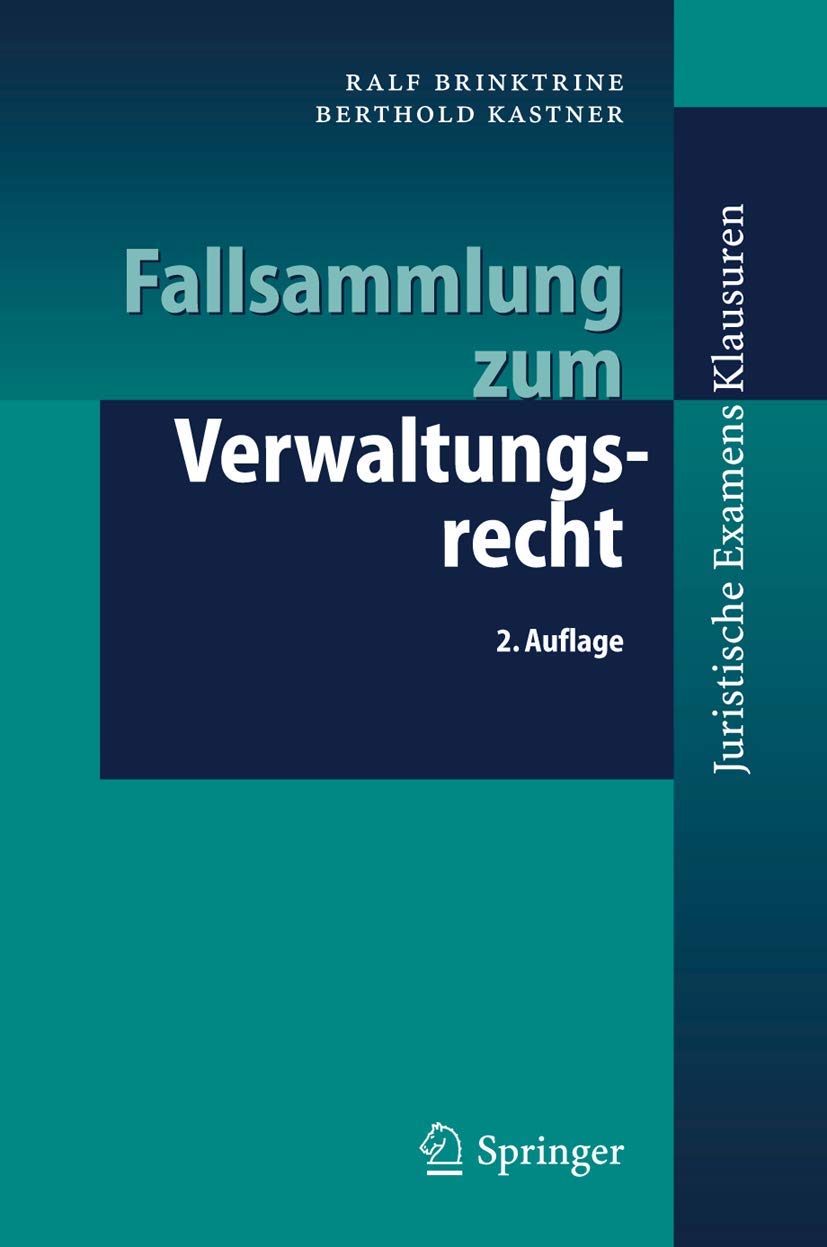 Fallsammlung zum Verwaltungsrecht Law