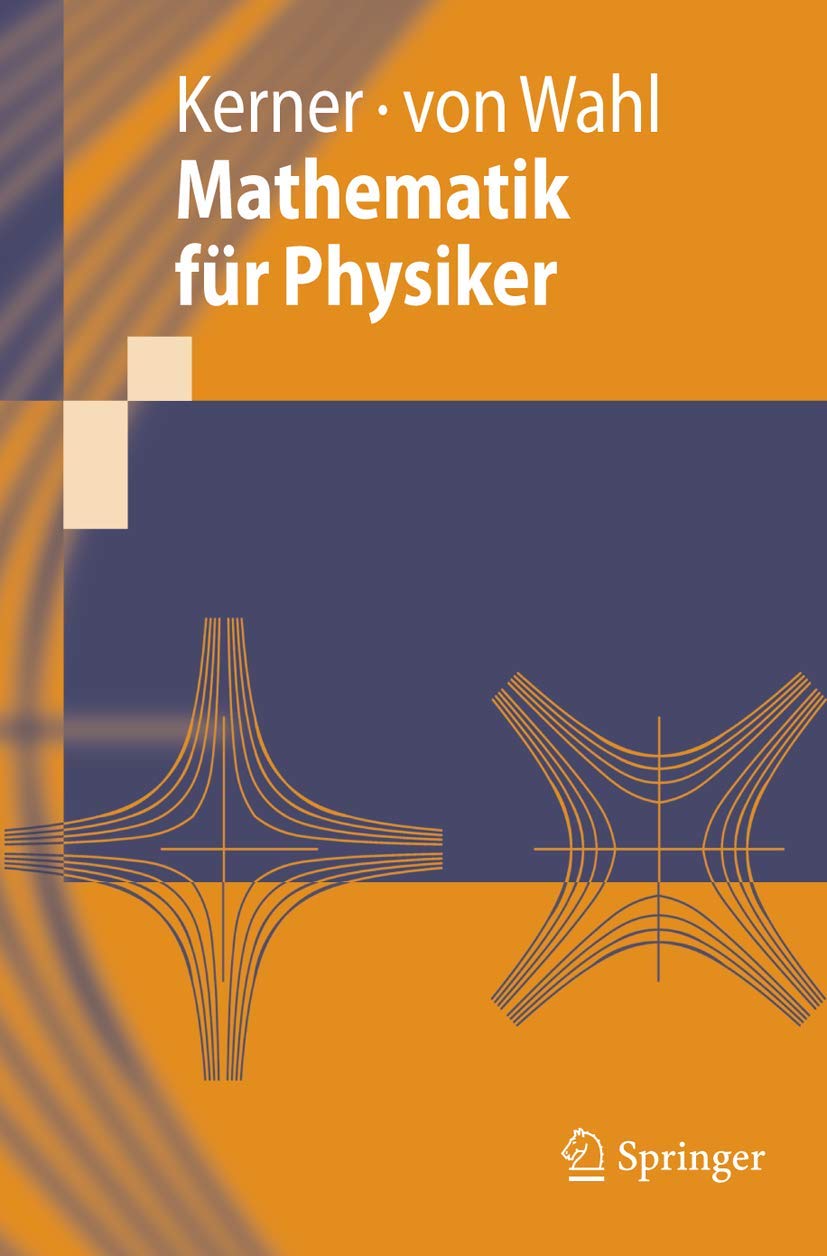 Mathematik für Physiker (Springer-Lehrbuch) Mathematics