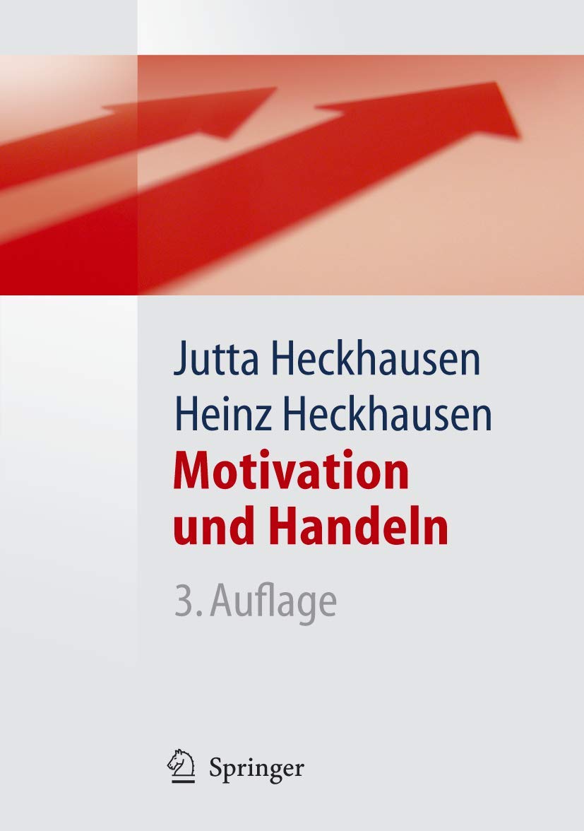 Motivation und Handeln (Springer-Lehrbuch) Medicine