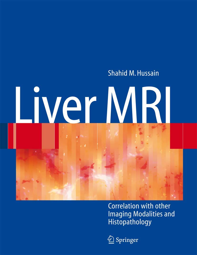 Liver MRI: Correlation with Other Imaging Modalities and Histopathology book