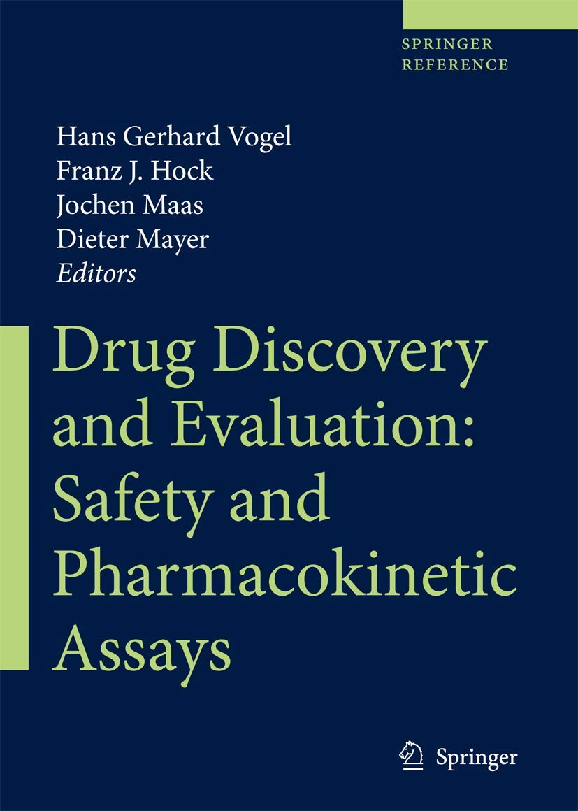 Drug Discovery and Evaluation: Safety and Pharmacokinetic Assays Medicine
