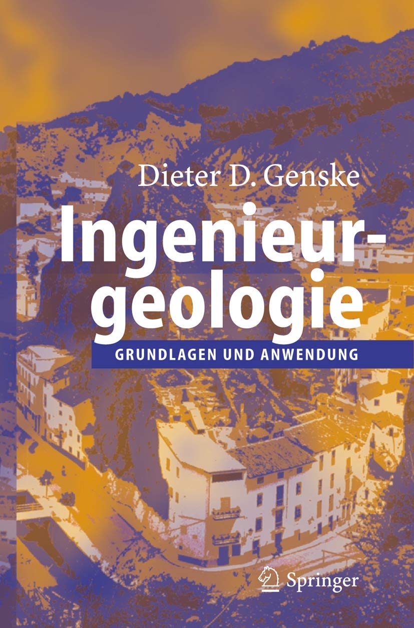 Ingenieurgeologie: Grundlagen und Anwendung Business & Technology