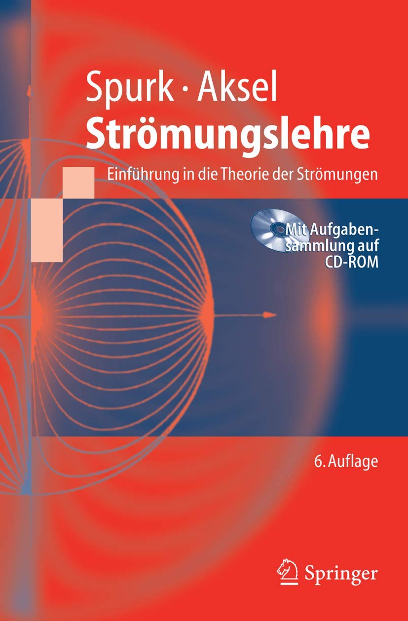 Strömungslehre: Einführung in die Theorie der Strömungen (Springer-Lehrbuch) Business & Technology
