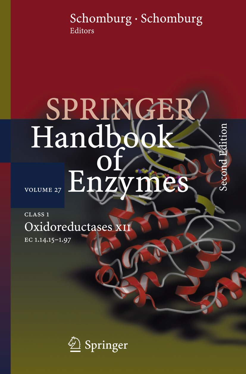 Class 1 Oxidoreductases XII: EC 1.14.15 - 1.97 (Springer Handbook of Enzymes, 27, Band 27) Medicine