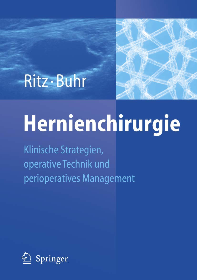 Hernienchirurgie: Klinische Strategien und perioperatives Management Medicine