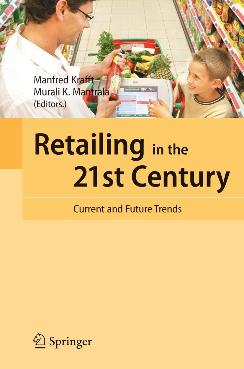 Retailing in the 21st Century: Current and Future Trends Law