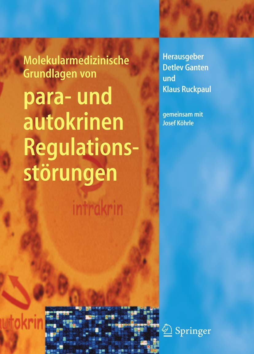 Molekularmedizinische Grundlagen von para- und autokrinen Regulationsstörungen: Para- und autokrine Regulationsstörungen (Molekulare Medizin) Medicine