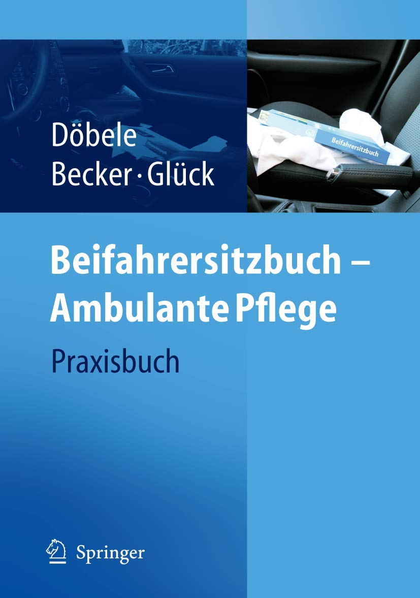 Beifahrersitzbuch - Ambulante Pflege: Praxisbuch Medicine