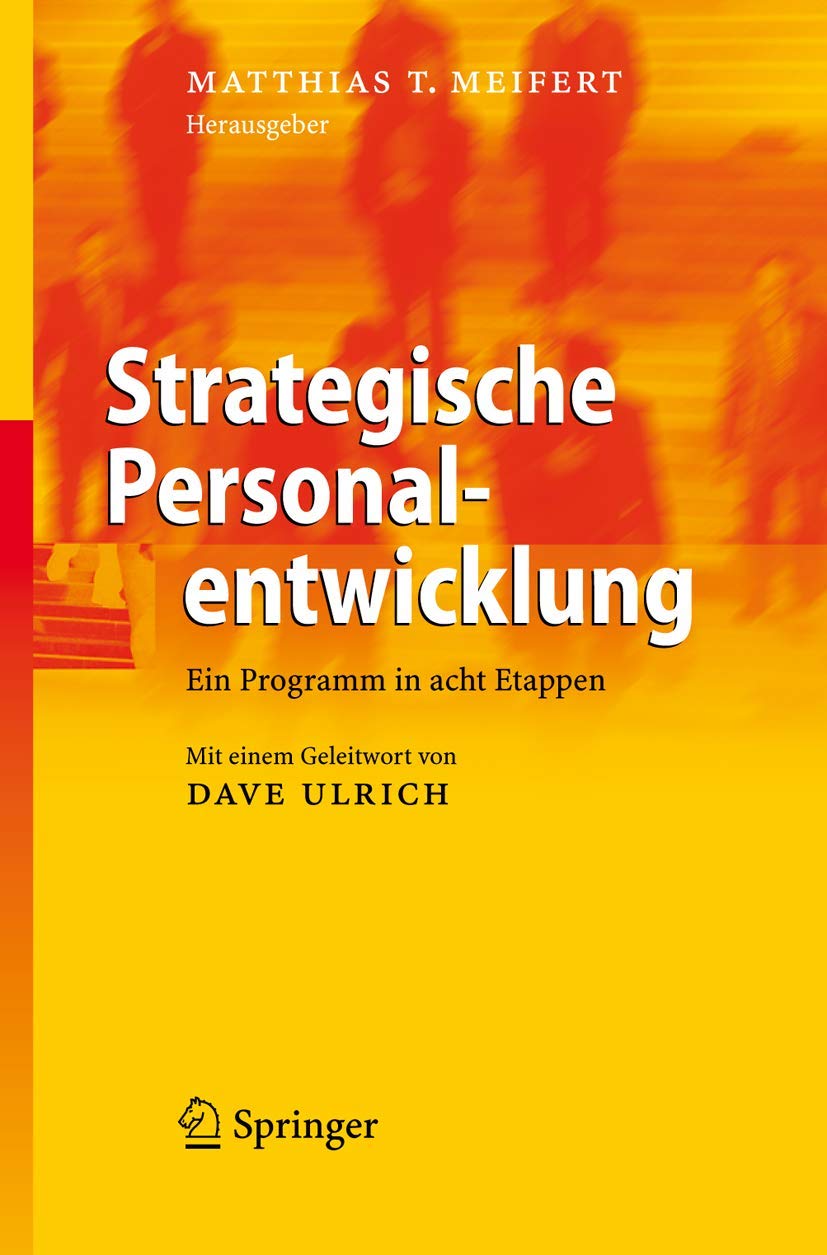Strategische Personalentwicklung. Ein Programm in acht Etappen Law