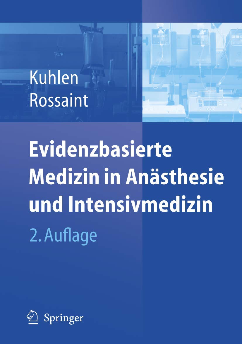 Evidenzbasierte Medizin in Anästhesie und Intensivmedizin Medicine