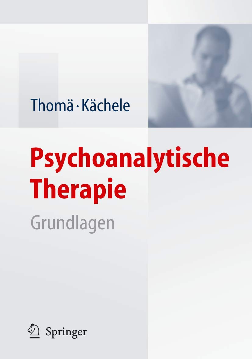 Psychoanalytische Therapie: Grundlagen Medicine