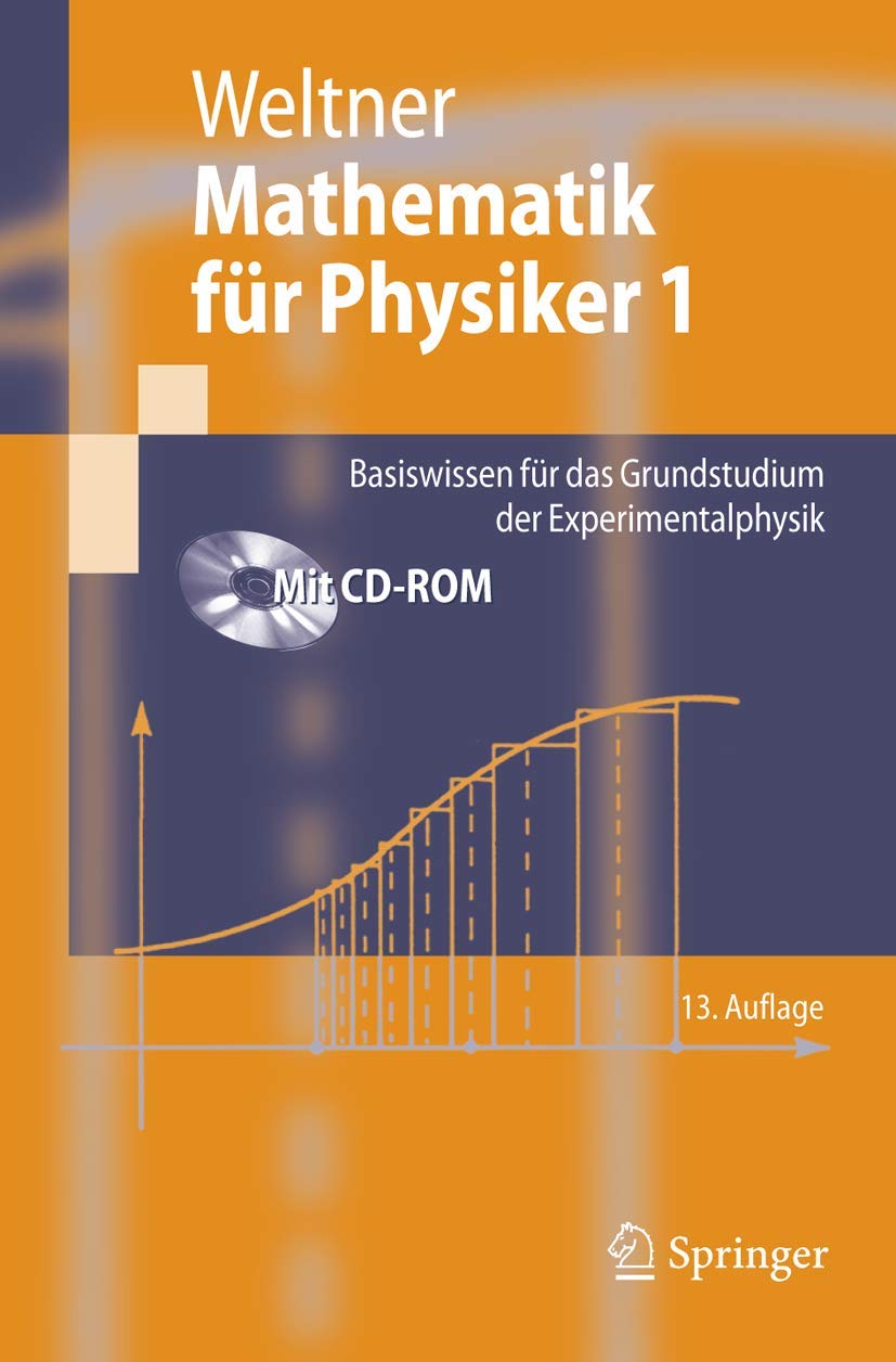 Mathematik für Physiker 1: Basiswissen für das Grundstudium der Experimentalphysik (Springer-Lehrbuch) Mathematics