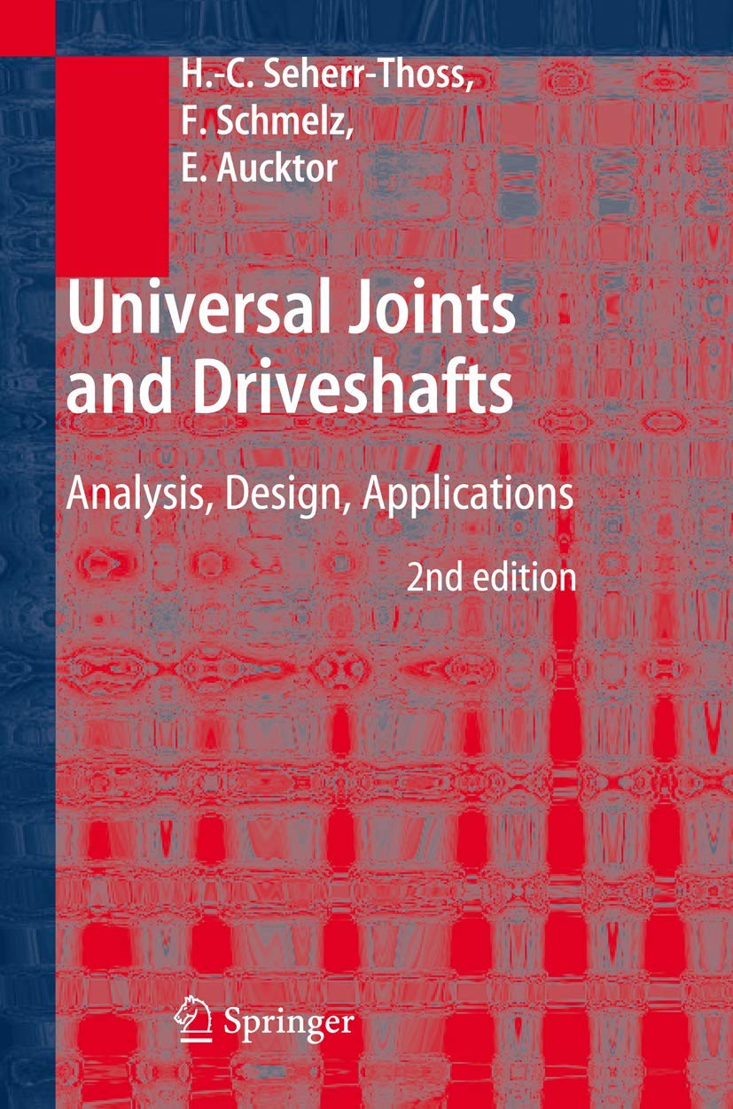 Universal Joints And Driveshafts: Analysis, Design, Applications book