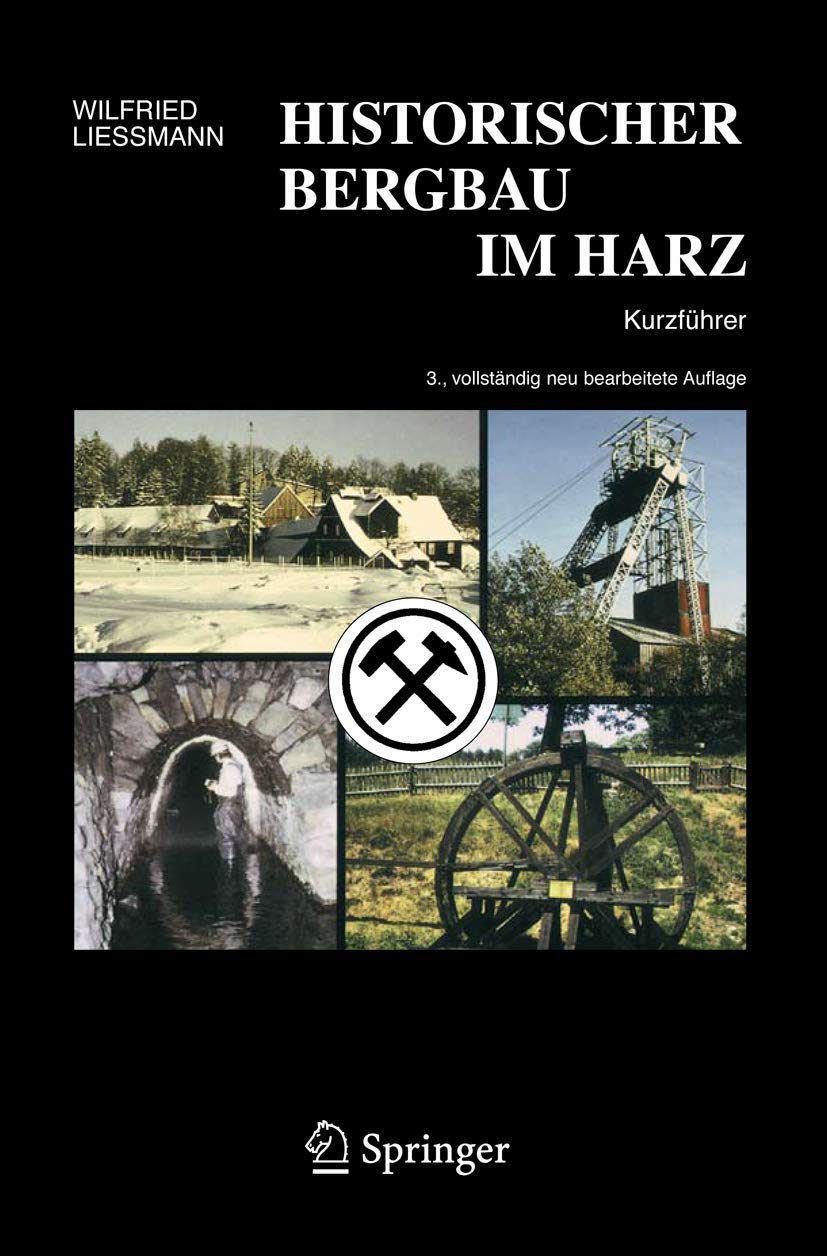 Historischer Bergbau im Harz Business & Technology