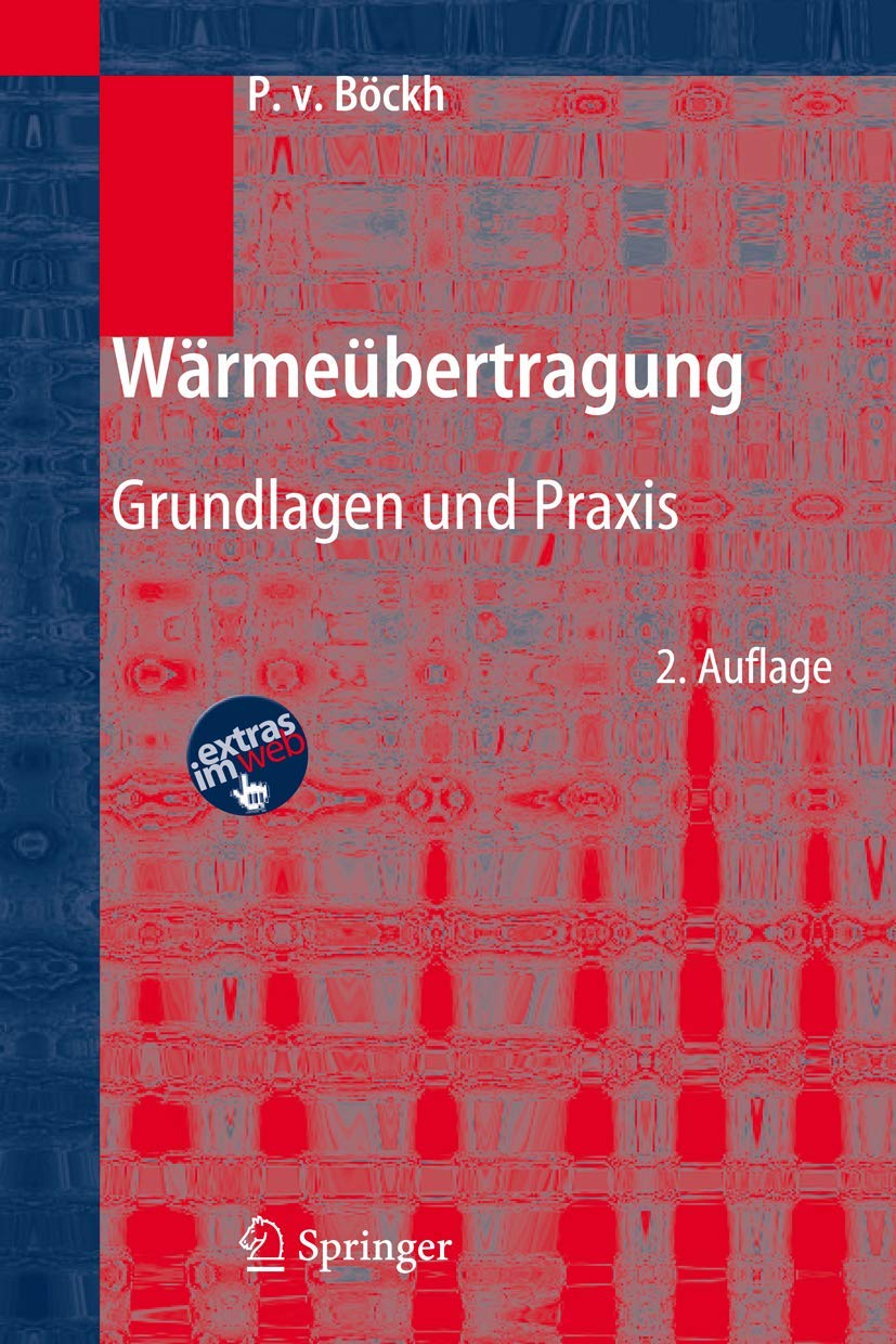 Wärmeübertragung: Grundlagen und Praxis Business & Technology